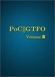 PoC or GTFO, Volume 3