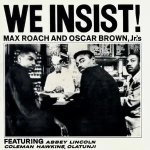 Max Roach - We Insist! Max Roach's Freedom Now Suite (1960/2021) [Official Digital Download 24/96]