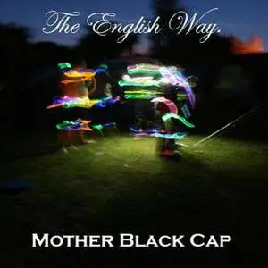 Mother Black Cap - Discography [3 Studio Albums] (2006-2013)