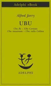 Alfred Jarry - Ubu