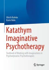 Katathym Imaginative Psychotherapy