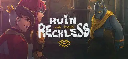 Ruin of the Reckless (2017)