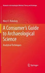 A Consumer's Guide to Archaeological Science: Analytical Techniques (repost)