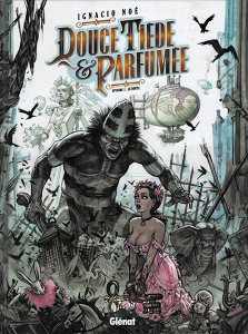 Douce Tiède & Parfumée - Tome 1 - Le Doute