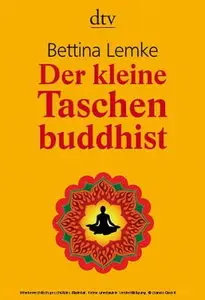 DTV - Der kleine Taschenbuddhist - Bettina Lemke (2009)