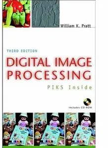 William Pratt, "Digital Image Processing: PIKS Inside"(Repost) 