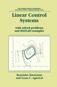 Linear Control Systems: With solved problems and MATLAB examples