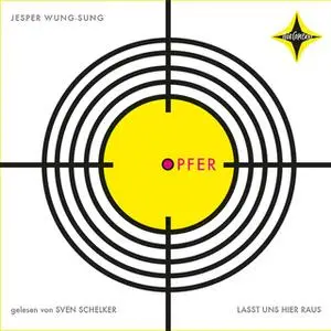 «Opfer: Lasst uns hier raus» by Jesper Wung-Sung