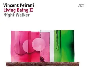 Vincent Peirani - Living Being II: Night Walker (2018)