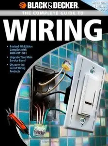 Black & Decker: The Complete Guide to Wiring 4th Edition (DVD + PDF BOOK) (Repost)