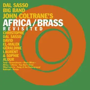 Dal Sasso Big Band - John Coltrane's Africa Brass Revisited (2021)