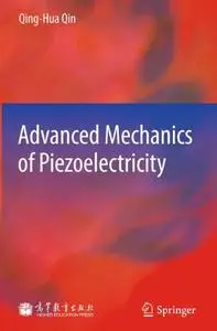 Advanced Mechanics of Piezoelectricity (repost)