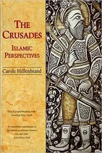 The Crusades: Islamic Perspectives