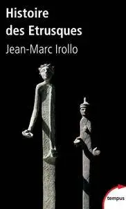 Jean-Marc Irollo, "Histoire des Etrusques"