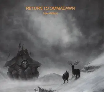 Mike Oldfield - Return To Ommadawn (2017) {CD+DVD Virgin EMI CDVX 3160}