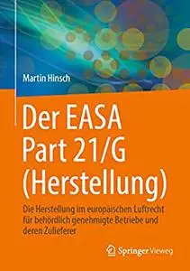 Der EASA Part 21/G (Herstellung)