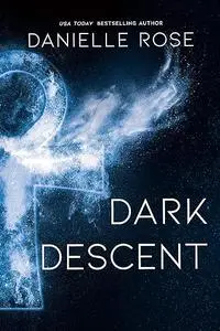 Dark Descent: Darkhaven Saga, Book 7