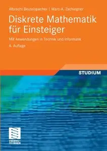 Diskrete Mathematik für Einsteiger: Mit Anwendungen in Technik und Informatik, 4. Auflage (Repost)