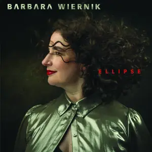 Barbara Wiernik - Ellipse (2022) [Official Digital Download 24/96]