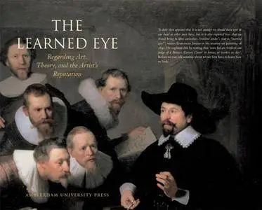 The Learned Eye: Regarding Art, Theory, and the Artist's Reputation (Repost)