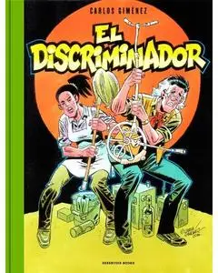 El discriminador, de Carlos Gimenez