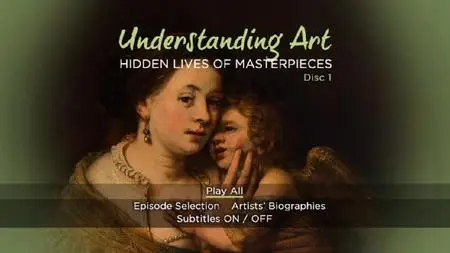 Understanding Art: Hidden Lives of Works of Art (2011)