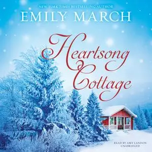 «Heartsong Cottage» by Emily March