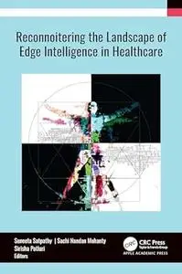 Reconnoitering the Landscape of Edge Intelligence in Healthcare