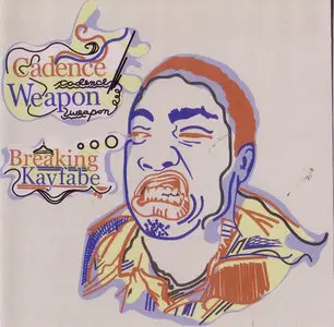 Cadence Weapon - Breaking Kayfabe (2005) {Upper Class} **[RE-UP]**