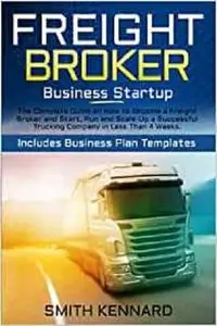 Freight Broker Business Startup