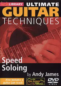 Lick Library [Ultimate Guitar Techniques] - Speed Soloing (2008)
