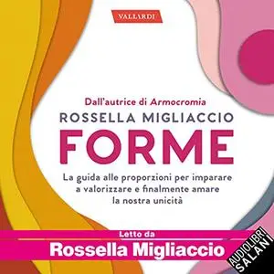 «Forme» by Rossella Migliaccio