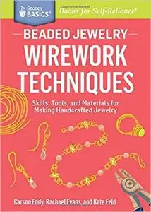 Beaded Jewelry: Wirework Techniques  [Repost]