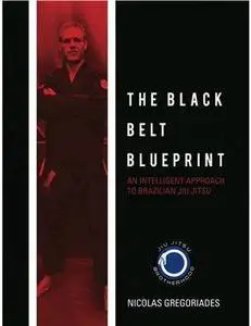 The Black Belt Blueprint: An Intelligent Approach to Brazilian Jiu Jitsu