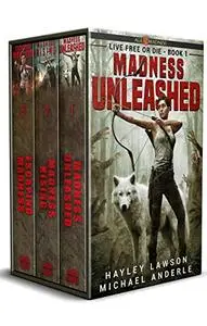 Live Free or Die Complete Series Boxed Set: Age Of Madness