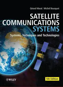 Satellite Communications Systems: Systems, Techniques and Technology