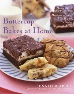 «Buttercup Bakes at Home» by Jennifer Appel