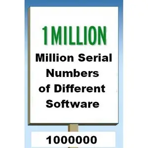1 Million Serial Numbers of Different Software