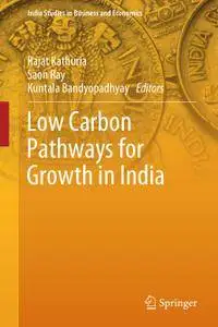 Low Carbon Pathways for Growth in India