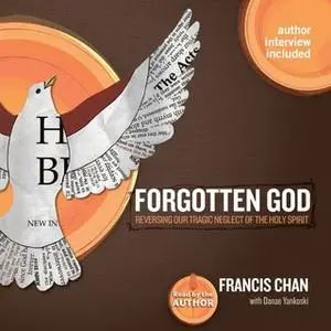 «Forgotten God» by Francis Chan