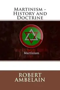 Martinism - History and Doctrine
