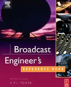 Edwin Paul J. Tozer, "Broadcast Engineer's Reference Book"(Repost) 