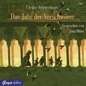 Ulrike Schweikert - Das Jahr der Verschwörer