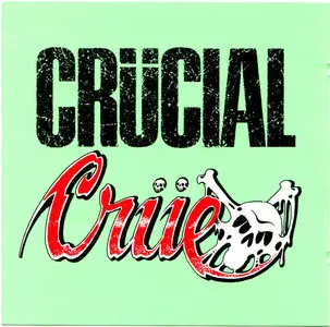 Mötley Crüe ‎- Crucial Crue (1989)