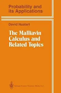 The Malliavin calculus and related topics