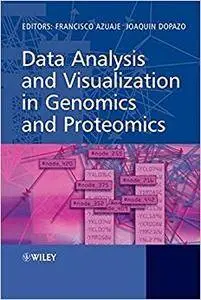 Data Analysis and Visualization in Genomics and Proteomics (Repost)