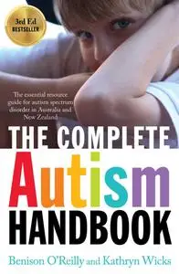 The Complete Autism Handbook