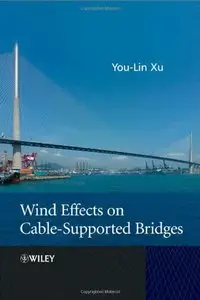 Wind Effects on Cable-Supported Bridges (repost)