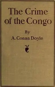 «The crime of the Congo» by Arthur Conan Doyle