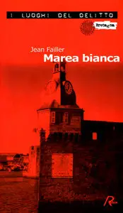 Jean Failler - Mary Lester Vol.04, Marea bianca